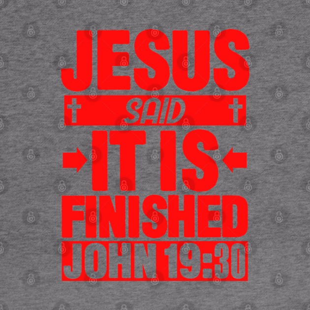 John 19:30 It is finished by Plushism